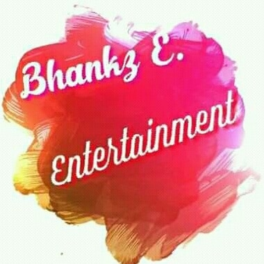 Bhankz E. Entertainment
